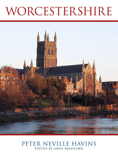 Worcestershire  by Peter J. Neville Havins at Abbey's Bookshop, 