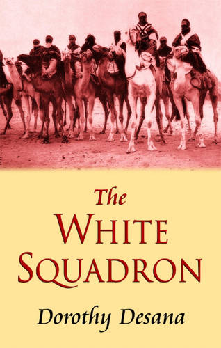 White Squadron  by Dorothy Desana at Abbey's Bookshop, 