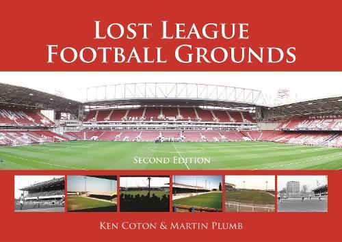 Lost League Football Grounds 2nd edition  by Ken Coton at Abbey's Bookshop, 