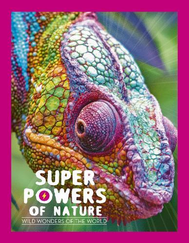 Superpowers of Nature: Wild Wonders of the World  by Georges Feterman at Abbey's Bookshop, 