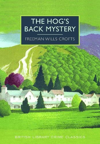 The Hog's Back Mystery  by Freeman Wills Crofts at Abbey's Bookshop, 