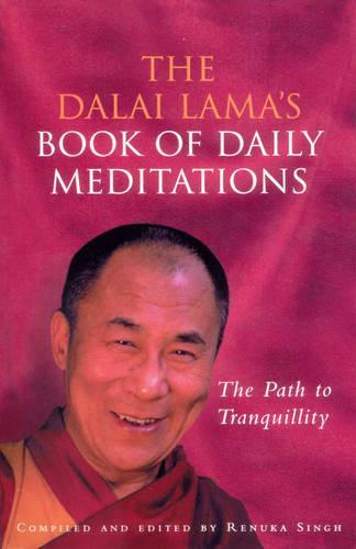The Dalai Lama's Book Of Daily Meditations: The Path to Tranquillity  by Renuka Singh at Abbey's Bookshop, 