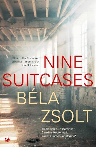 Nine Suitcases  by Bela Zsolt at Abbey's Bookshop, 