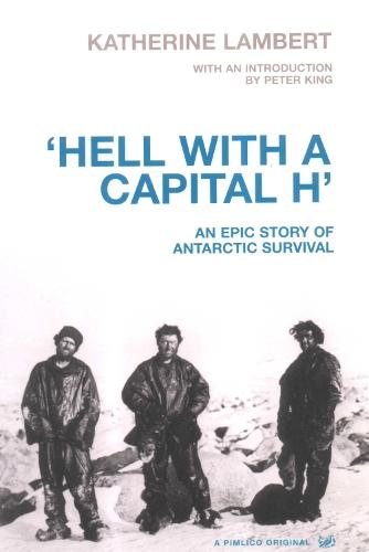 Hell With A Capital H: A New Polar Hero  by Katherine Lambert at Abbey's Bookshop, 