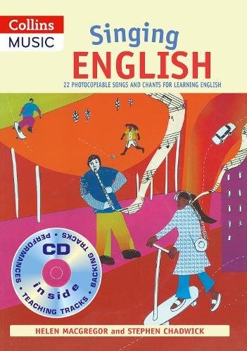 Singing English (Book + Audio): 22 Photocopiable Songs and Chants for Learning English