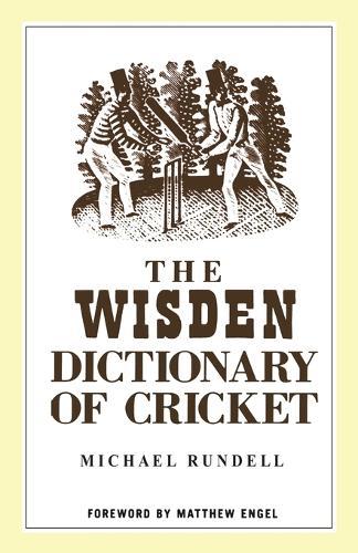 The Wisden Dictionary of Cricket  by Michael Rundell at Abbey's Bookshop, 