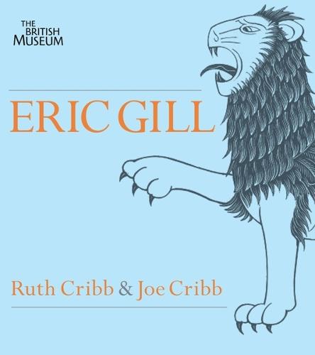 Eric Gill: Lust for Letter & Line  by Ruth Cribb at Abbey's Bookshop, 