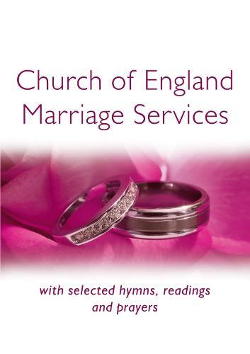 Church of England Marriage Services: with selected hymns, readings and prayers  by Peter Moger at Abbey's Bookshop, 