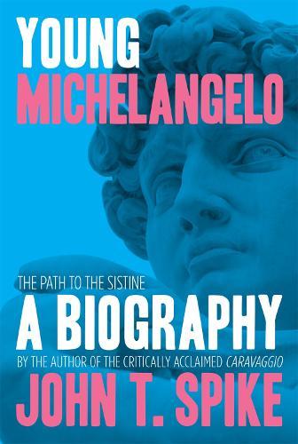 Young Michelangelo  by John T. Spike at Abbey's Bookshop, 