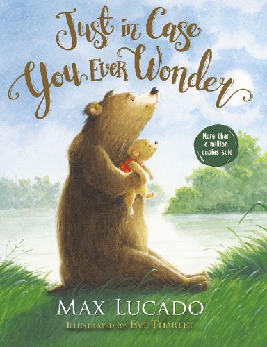 Just in Case You Ever Wonder  by Max Lucado at Abbey's Bookshop, 
