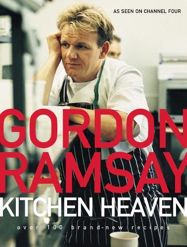 Kitchen Heaven  by Gordon Ramsay at Abbey's Bookshop, 