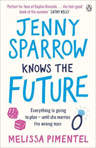 Jenny Sparrow Knows the Future  by Melissa Pimentel at Abbey's Bookshop, 