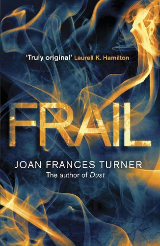 Frail  by Joan Frances Turner at Abbey's Bookshop, 