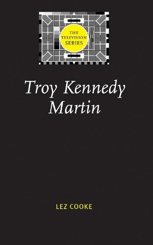 Troy Kennedy Martin  by Lez Cooke at Abbey's Bookshop, 