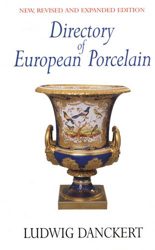 Directory of European Porcelain  by Ludwig Danckert at Abbey's Bookshop, 