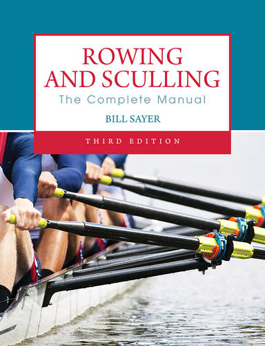 Rowing and Sculling  by Bill Sayer at Abbey's Bookshop, 