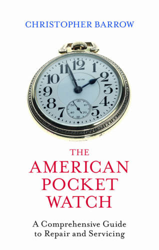 American Pocketwatch  by Christopher S. Barrow at Abbey's Bookshop, 