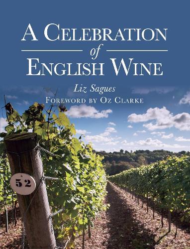 A Celebration of English Wine  by Liz Sagues at Abbey's Bookshop, 