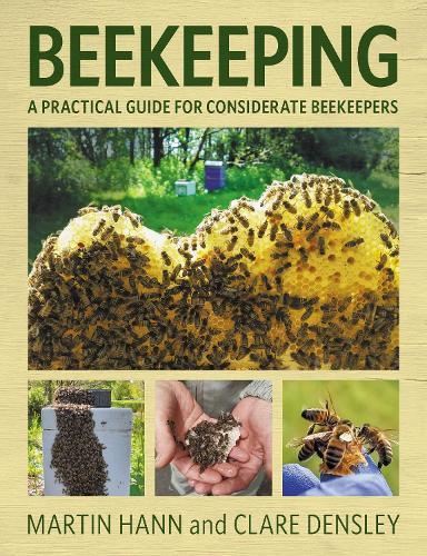 Beekeeping: A Practical Guide for Considerate Beekeepers  by Martin Hann at Abbey's Bookshop, 