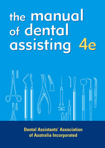 Manual of Dental Assisting (4th Edition)