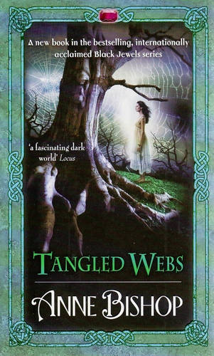 Tangled Webs (#6 Black Jewels)  by Anne Bishop at Abbey's Bookshop, 