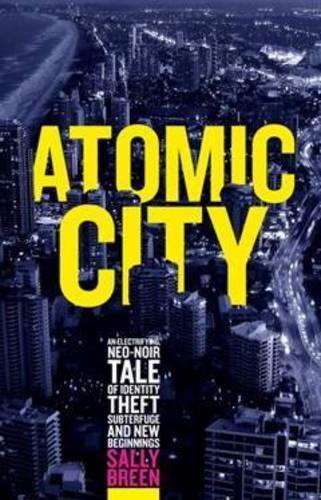 Atomic City  by Sally Breen at Abbey's Bookshop, 