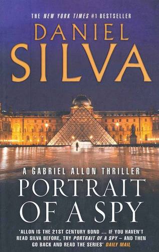 Portrait of a Spy (#11 Gabriel Allon)  by Daniel Silva at Abbey's Bookshop, 
