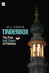Tinderbox: The Past and Future of Pakistan  by M J Akbar at Abbey's Bookshop, 