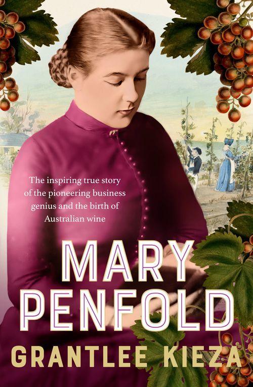 Mary Penfold  by Grantlee Kieza at Abbey's Bookshop, 