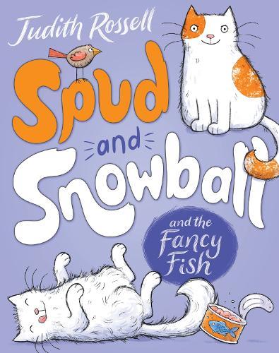 Spud and Snowball and the Fancy Fish (Spud and Snowball, #1)  by Judith Rossell at Abbey's Bookshop, 