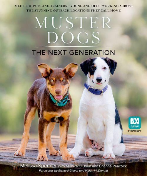 Muster Dogs: The Next Generation: The new 2025 companion picture book for animal lovers and fans of the ABC television series