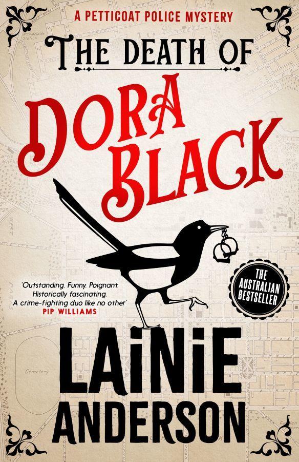 The Death of Dora Black (#1 Petticoat Police)  by Lainie Anderson at Abbey's Bookshop, 
