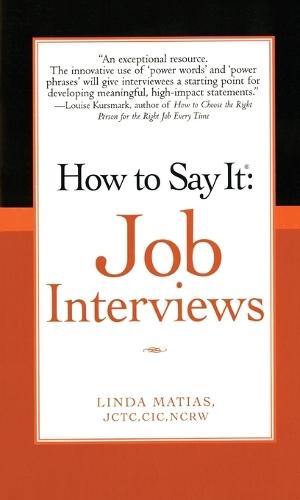 How to Say It Job Interviews  by Linda Matias, JCTC, CIC, at Abbey's Bookshop, 