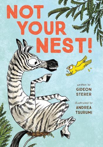 Not Your Nest!  by Gideon Sterer at Abbey's Bookshop, 
