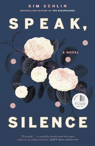 Speak, Silence  by Kim Echlin at Abbey's Bookshop, 