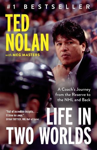 Life in Two Worlds  by Ted Nolan at Abbey's Bookshop, 