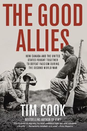 The Good Allies  by Tim Cook at Abbey's Bookshop, 