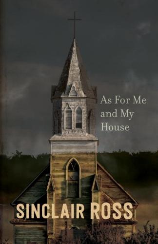 As for Me and My House  by Sinclair Ross at Abbey's Bookshop, 
