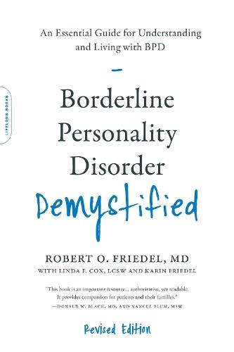 Borderline Personality Disorder Demystified, Revised Edition: An ...