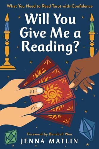 Will You Give Me a Reading?: What You Need to Read Tarot with Confidence  by Jenna Matlin at Abbey's Bookshop, 