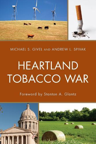 Heartland Tobacco War  by Michael S. Givel at Abbey's Bookshop, 
