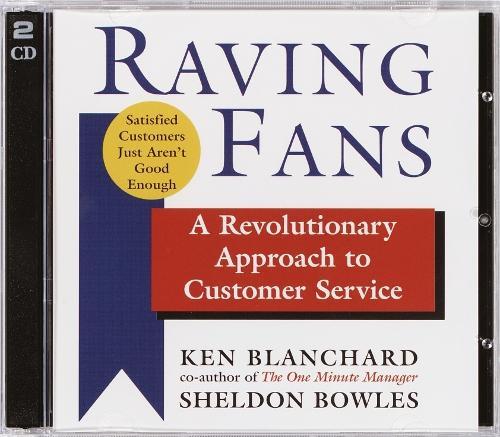 Raving Fans: A Revolutionary Approach to Customer Service  by Kenneth Blanchard at Abbey's Bookshop, 