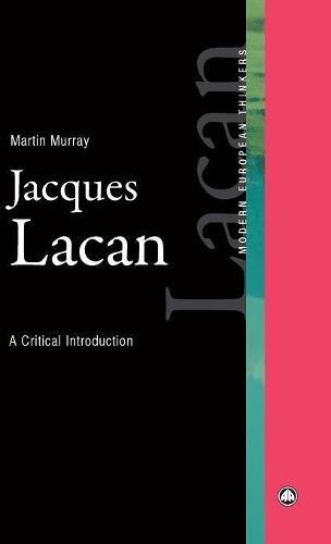 Jacques Lacan: A Critical Introduction  by Martin Murray at Abbey's Bookshop, 