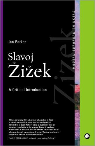 Slavoj Zizek: An Introduction  by Ian Parker at Abbey's Bookshop, 