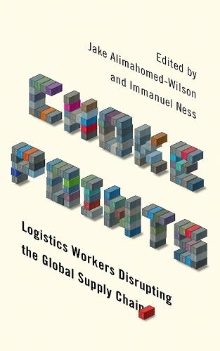 Choke Points: Logistics Workers Disrupting the Global Supply Chain  by Jake Alimahomed-Wilson at Abbey's Bookshop, 