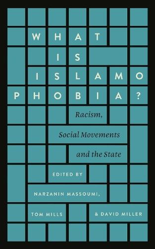 What is Islamophobia?: Racism, Social Movements and the State  by Narzanin Massoumi at Abbey's Bookshop, 