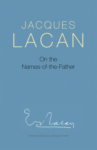 On the Names-of-the-Father  by Jacques Lacan at Abbey's Bookshop, 