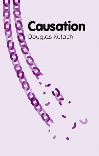 Causation  by Douglas Kutach (Brown University) at Abbey's Bookshop, 