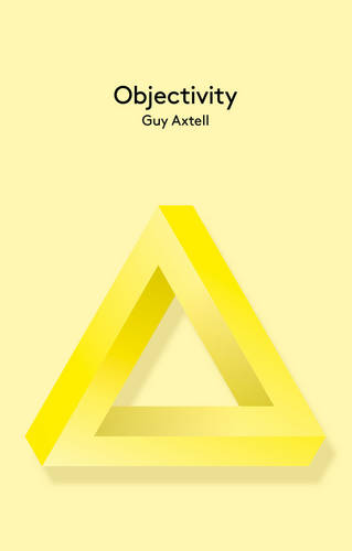 Objectivity  by Guy Axtell at Abbey's Bookshop, 