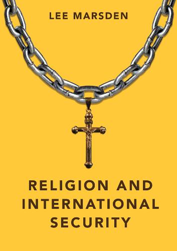 Religion and International Security  by Lee Marsden at Abbey's Bookshop, 